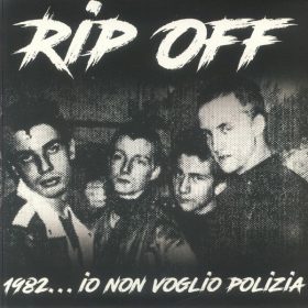 RIP-OFF - "Io Non Voglio Polizia" LP