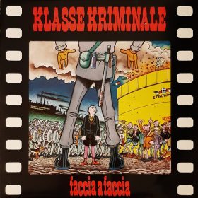 KLASSE KRIMINALE - "Faccia A Faccia" LP