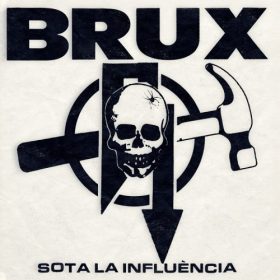 BRUX - "Sota La Influència" 10"