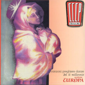 CCCP - "Canzoni Preghiere Danze Del II Millennio - Sezione Europa" LP