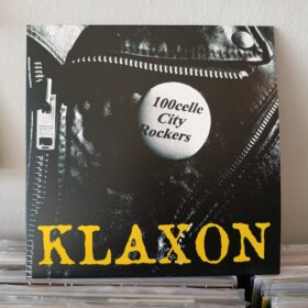 Klaxon - 100Celle City Rockers LP