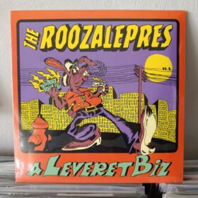 The Roozalepres - A Leveret Biz LP