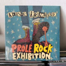 Klasse Kriminale - Prole Rock Exhibition LP