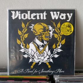 Violent Way - A Need For Something More LP