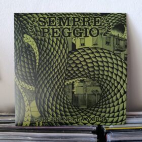 Sempre Peggio - Stretti Nella Morsa LP